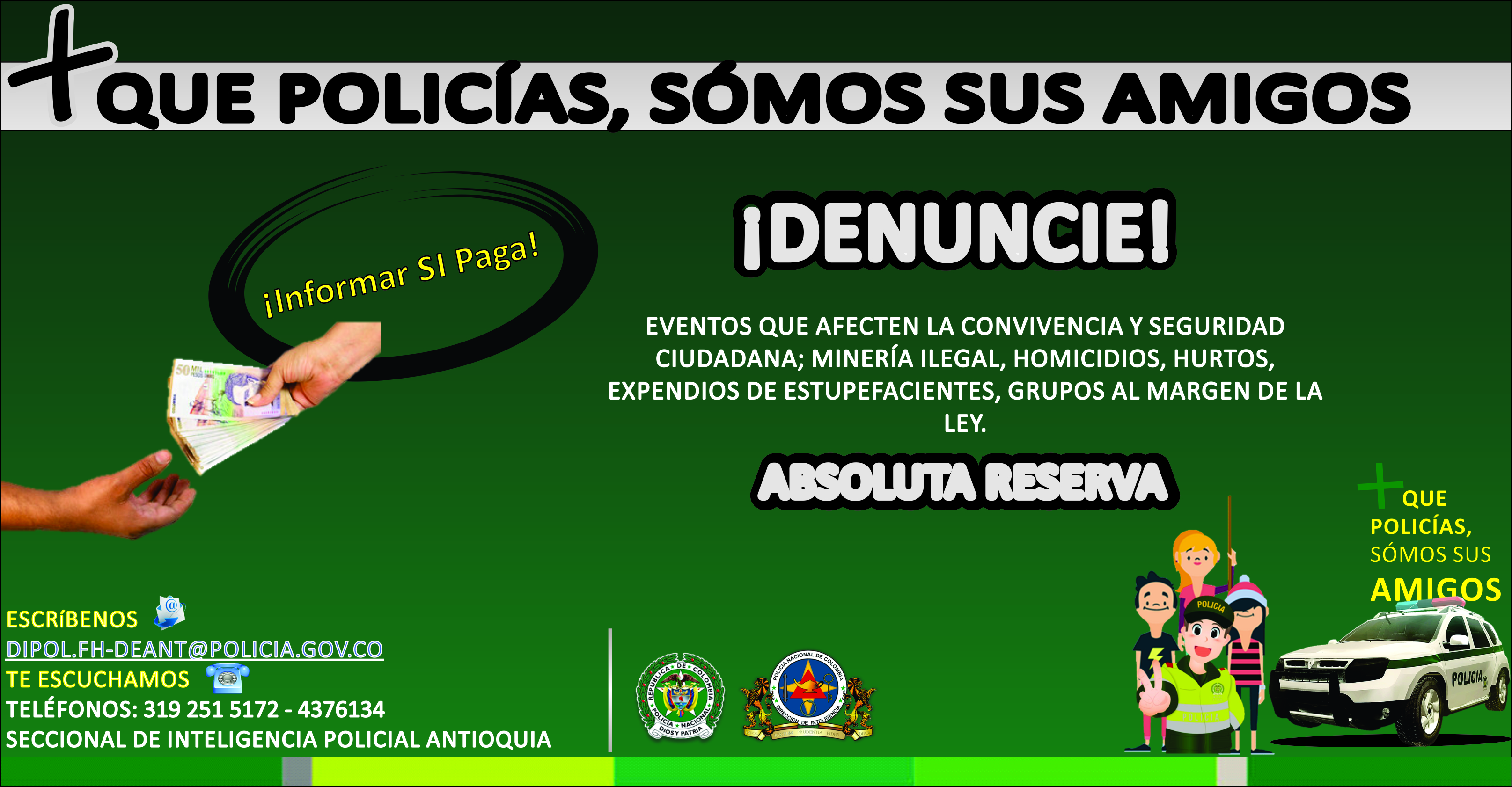 + QUE POLICIAS SOMOS SUS AMIGOS